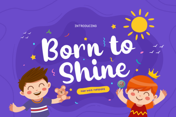 Born to Shine: A Joyful Display Font for Web Design