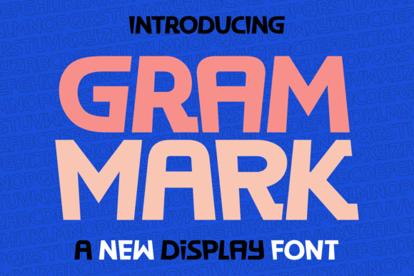 Gram Mark: A Down-to-Earth Display Font for Modern Brands